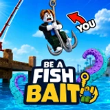 🐟 BE A FISH BAIT! ⭕️ [UPD NOW]