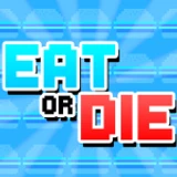 EAT or DIE