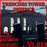 [EASTER EVENT🥚] Trenches Tower Defence