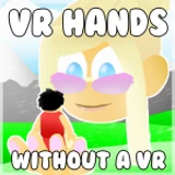 VR Hands 🖐 Without A VR