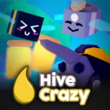 🐝 Hive Crazy [NEW!]