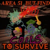 Area 51 but find coils to survive icon