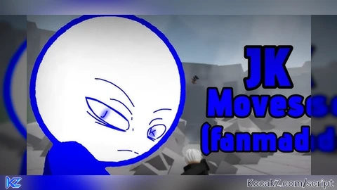 JK MOVESET