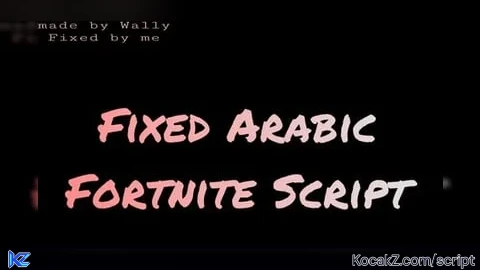 Fixed Arabic Fortnite script