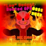 [Difficulty UPD] “Low” Budget Dusted OPS Boss Rush