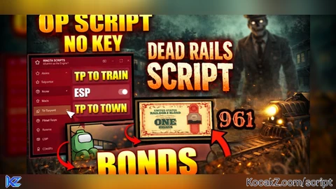 Dead Rails OP Script ([KEYLESS])
