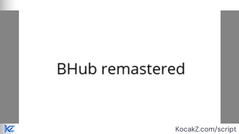 bhub remastered
