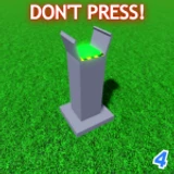 ☄️Don't Press The Button 4