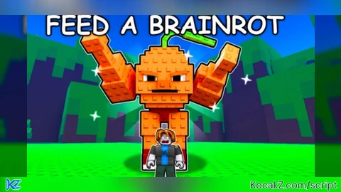 Feed Your brainrot by ViperHub