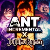 [JJK EVENT] Ant Incremental v1.1
