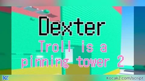 Dexter Script Trolls And More OP
