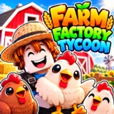 🐔Farm Factory Tycoon