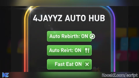 4jayyz        Fast Eat And Auto Rebirth