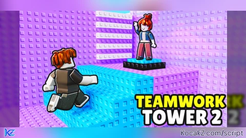 TeamWorkTower 2 Script By Me