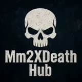 Mm2XDeathHub