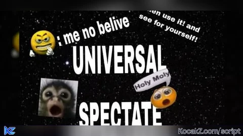 Universal spectate