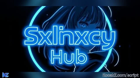 sxlnxcy hub new scripts on there way