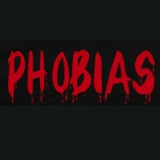 Phobias [HORROR]
