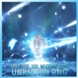 Unknown RNG [ LEGACY ]