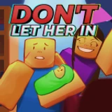 don't let her in 🏠[HORROR] icon